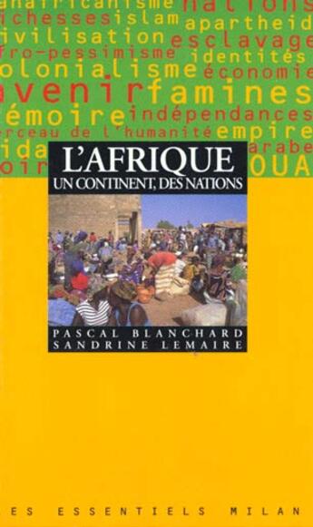 Couverture du livre « Quel Avenir Pour L'Afrique » de Pascal Blanchard et Sandrine Lemaire aux éditions Milan