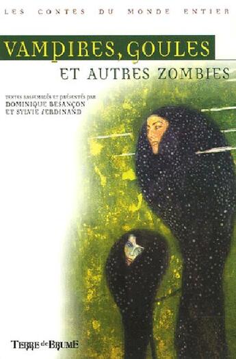 Couverture du livre « Vampires, goules et autres zombies » de  aux éditions Terre De Brume