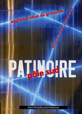 Couverture du livre « Patinoire pôle sud agglomération de Grenoble » de Herault Arnod Archi aux éditions Nouvelles Editions Place