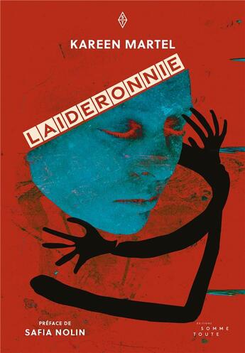 Couverture du livre « Laideronnie » de Kareen Martel aux éditions Editions Somme Toute