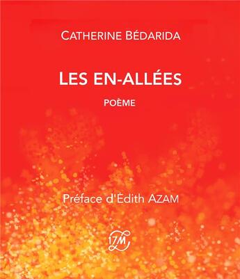 Couverture du livre « Les en-allees - poeme » de Catherine Bedarida aux éditions Les 17 Muscles De La Langue