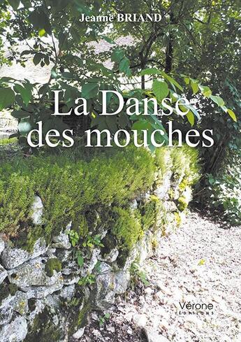 Couverture du livre « La danse des mouches » de Jeanne Briand aux éditions Verone