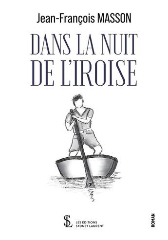 Couverture du livre « Dans la nuit de l iroise » de Masson -F. aux éditions Sydney Laurent