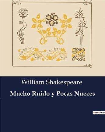 Couverture du livre « Mucho Ruido y Pocas Nueces » de William Shakespeare aux éditions Culturea