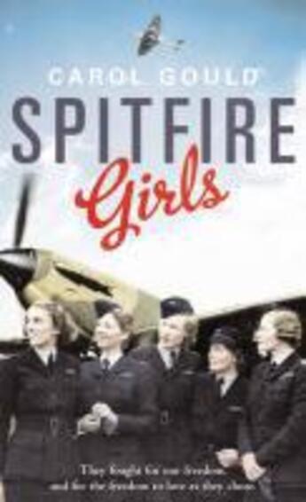 Couverture du livre « Spitfire Girls » de Gould Carol aux éditions Random House Digital