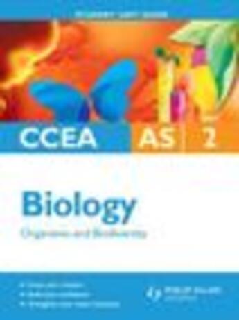 Couverture du livre « CCEA AS Biology Student Unit Guide: Unit 2 Organisms and Biodiversity » de John Campton aux éditions Hodder Education Digital