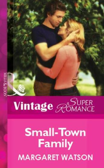 Couverture du livre « Small-Town Family (Mills & Boon Vintage Superromance) » de Margaret Watson aux éditions Mills & Boon Series