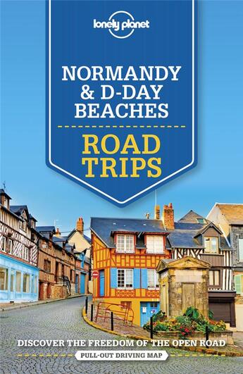 Couverture du livre « Normandy & D-day beaches (2e édition) » de Collectif Lonely Planet aux éditions Lonely Planet France