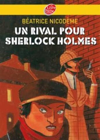 Couverture du livre « Un rival pour Sherlock Holmes » de Nicodeme/Merlin aux éditions Le Livre De Poche Jeunesse