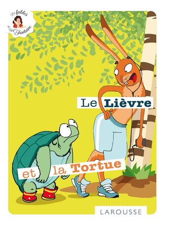 Couverture du livre « Le lièvre et la tortue » de  aux éditions Larousse