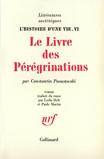 Couverture du livre « L'histoire d'une vie t6 » de Constan Paoustovski aux éditions Gallimard