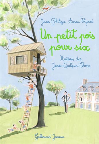 Couverture du livre « Histoires des Jean-Quelque-Chose : un petit pois pour six » de Dominique Corbasson et Jean-Philippe Arrou-Vignod aux éditions Gallimard-jeunesse