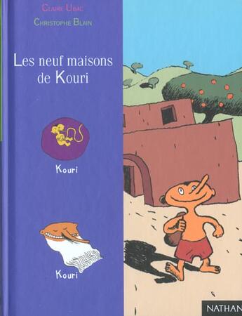 Couverture du livre « Les Neuf Maisons De Kouri » de Christophe Blain et Ubac Claire aux éditions Nathan