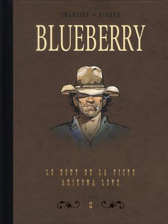 Couverture du livre « Blueberry : Intégrale vol.12 : Tomes 22 et 23 » de Jean-Michel Charlier et Jean Giraud aux éditions Dargaud