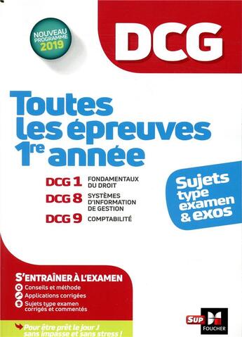 Couverture du livre « DCG ; toutes les épreuves de 1ère année du DCG 1, 8, 9 (édition 2019) » de  aux éditions Foucher