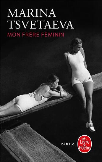 Couverture du livre « Mon frère féminin » de Marina Tsvetaieva aux éditions Le Livre De Poche