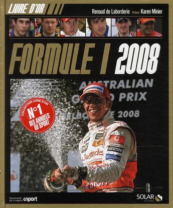 Couverture du livre « Livre d'or formule 1 (édition 2008) » de Renaud De Laborderie aux éditions Solar