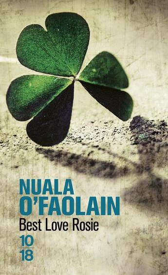 Couverture du livre « Best love Rosie » de Nuala O'Faolain aux éditions 10/18