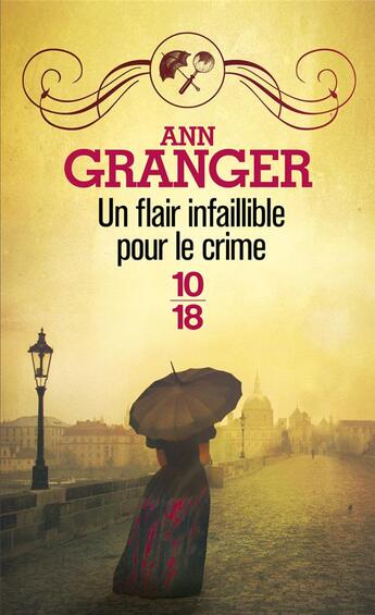 Couverture du livre « Un flair infaillible pour le crime » de Ann Granger aux éditions 10/18