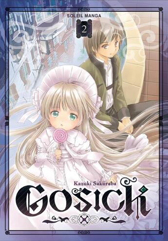 Couverture du livre « Gosick t.2 » de Sakuya Amano et Kazuki Sakuraba aux éditions Soleil