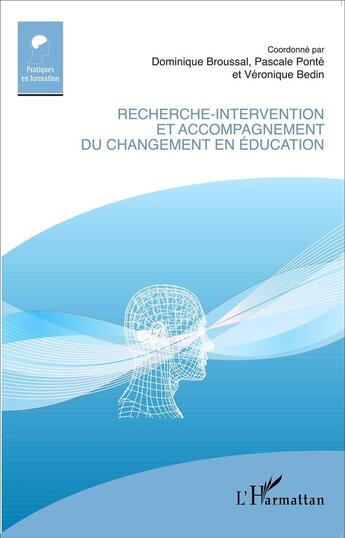 Couverture du livre « Recherche intervention et accompagnement du changement en éducation » de  aux éditions L'harmattan