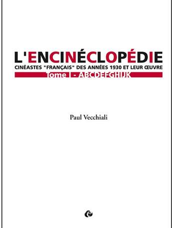 Couverture du livre « L'encinéclopédie ; cinéastes 