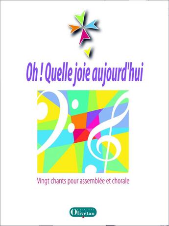 Couverture du livre « Oh ! Quelle Joie Aujourd Hui. » de  aux éditions Olivetan