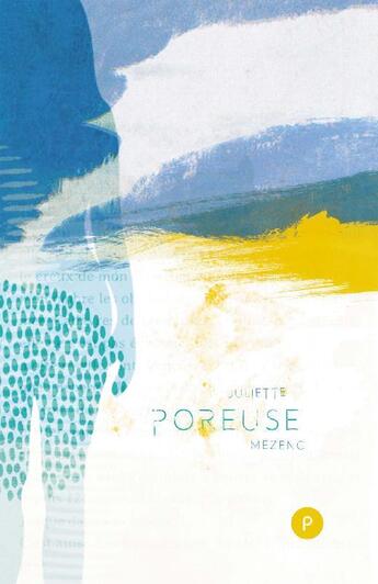 Couverture du livre « Poreuse » de Juliette Mezenc aux éditions Publie.net