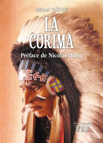 Couverture du livre « La corima » de Michel Yaeche aux éditions Les Trois Colonnes