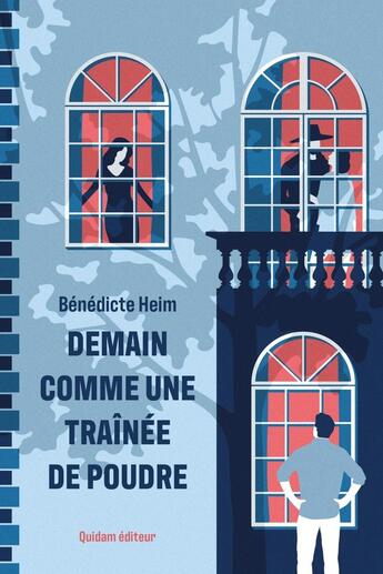 Couverture du livre « Demain comme une traînée de poudre » de Benedicte Heim aux éditions Quidam