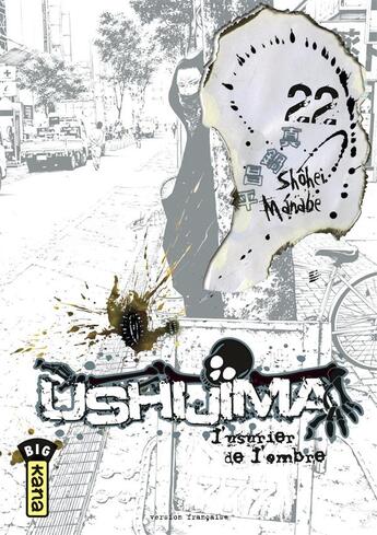 Couverture du livre « Ushijima, l'usurier de l'ombre Tome 22 » de Shohei Manabe aux éditions Kana