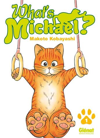 Couverture du livre « What's Michael ?! - Tome 01 » de Makoto Kobayashi aux éditions Glenat