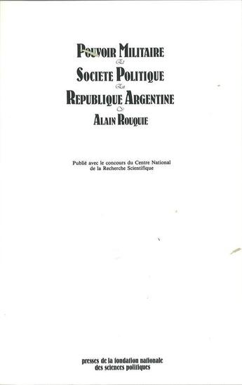 Couverture du livre « Pouvoir militaire et société politique en République argentine » de Alain Rouquié aux éditions Presses De Sciences Po