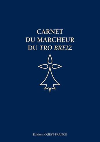 Couverture du livre « Carnet du marcheur du Tro Breiz » de Philippe Lemonnier aux éditions Ouest France