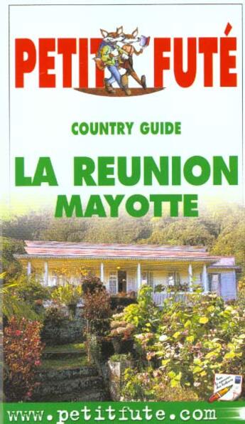 Couverture du livre « Reunion - mayotte 2001, le petit fute (la) » de Collectif Petit Fute aux éditions Le Petit Fute