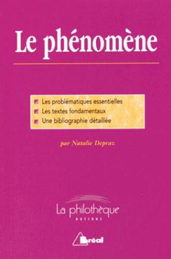 Couverture du livre « Le phénomène » de Nathalie Depraz aux éditions Breal