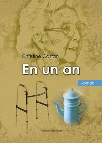 Couverture du livre « En Un An » de Castan aux éditions Benevent