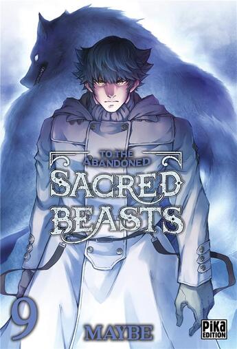 Couverture du livre « To the abandoned sacred beasts Tome 9 » de Maybe aux éditions Pika