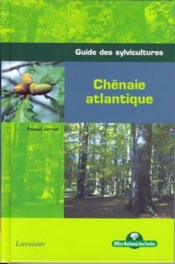 Couverture du livre « Chênaie atlantique » de Pascal Jarret aux éditions Office National Des Forets