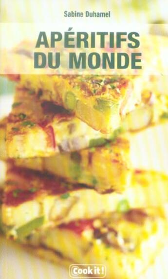 Couverture du livre « Aperitifs du monde » de Sabine Duhamel aux éditions Studyrama