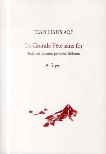 Couverture du livre « Grande fete sans fin (la) » de Arp Jh aux éditions Arfuyen