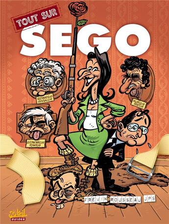 Couverture du livre « Tout sur ségo » de Salmon et Frécon aux éditions Soleil