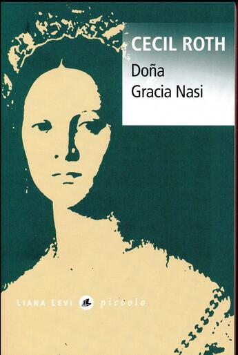 Couverture du livre « Dona Gracia Nasi » de Cecil Roth aux éditions Liana Levi