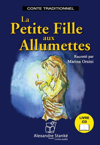 Couverture du livre « La petite fille aux allumettes » de  aux éditions Stanke Alexandre