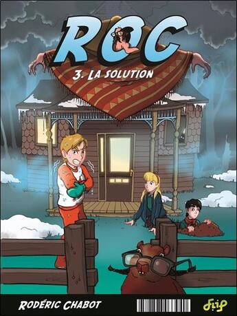 Couverture du livre « Roc t.3 ; la solution Grrr ; t.4 ; l'épisode Hannah » de Rod Chabot et Guillaume Demers aux éditions Ada