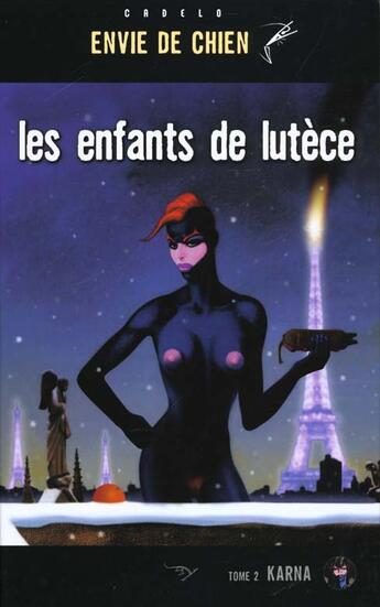 Couverture du livre « Les enfants de lutece t.2 » de  aux éditions Usa