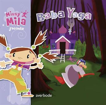 Couverture du livre « Missy Mila ; Baba Yaga » de Carbon Pascal et Pascale Genestine aux éditions Averbode