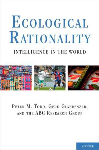 Couverture du livre « Ecological Rationality: Intelligence in the World » de Gerd Gigerenzer aux éditions Oxford University Press Usa