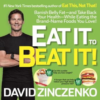 Couverture du livre « Eat It to Beat It! » de David Zinczenko aux éditions Epagine