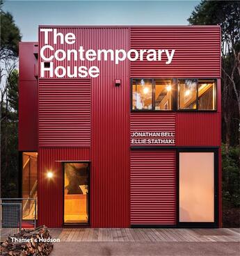 Couverture du livre « The contemporary house » de Jonathan Bell aux éditions Thames & Hudson